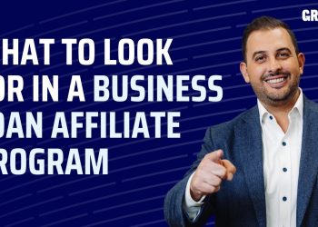 What to Look for in a Business Loan Affiliate Program (2024)