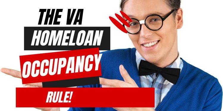 VA Loans | Understanding The Occupancy Rules For A VA Home Loan