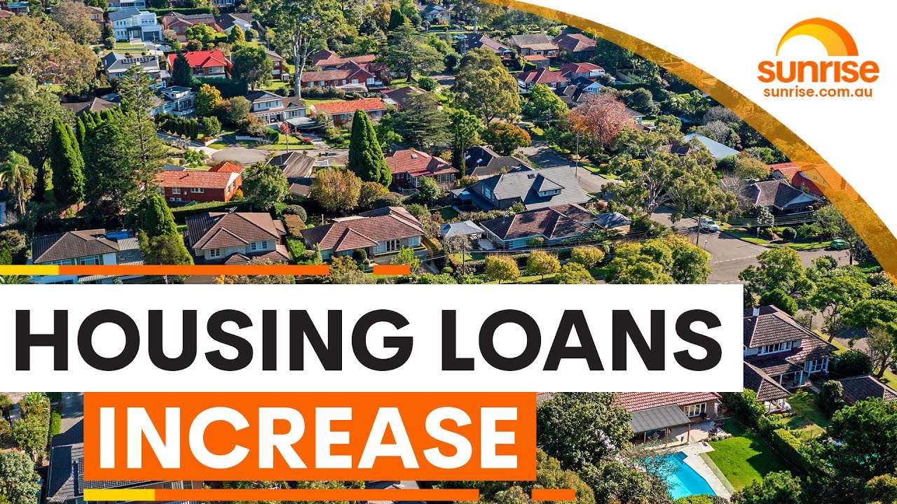 Housing loans increase and interest rate pain set to linger | Sunrise