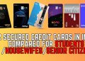 Which is the Best Secured Credit Card for Students, Housewife and Senior Citizens