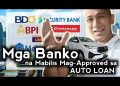 Mga Banko na Mabilis Mag-Approved sa AUTO LOAN | Auto Loan | Car Loan | Car Financing | Auto Finance
