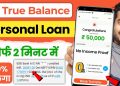 True Balance Se Loan Kaise Le | True Balance Loan | Loan App Fast Approval | True Balance