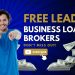 How To Be A Business Loan Broker  |  FREE Leads For Loan Brokers!