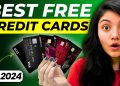 Best Lifetime FREE Credit Card 2024 || Best FREE Credit Card?