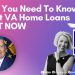 What You Need To Know About VA Home Loans RIGHT NOW