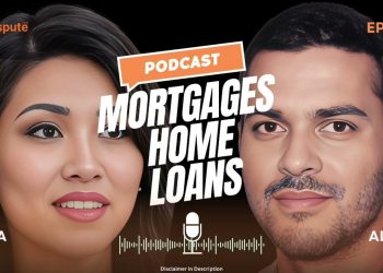 Understanding Mortgages and Home Loans – Finances Podcast 31