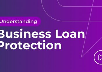 Understanding Business Loan Protection