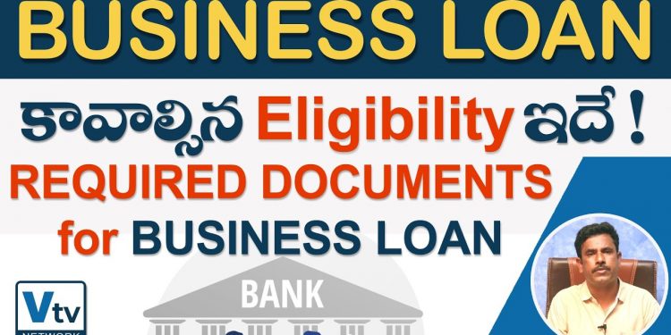Business Loan Eligibility Criteria I Business loan documents I Business loan telugu 2023 I Vtv Fin