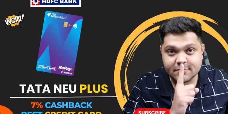 Tata neu plus hdfc bank credit card Benefits & Features | hdfc tata neu credit card | 7% Cashback