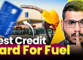 Best Fuel Credit Card – 7.25% Cashback