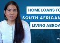 Home Loans for South African Expats: What the Banks Really Need