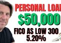 $50,000 Personal LOANS! Low FICO Soft Pull! Detail Breakdown!