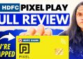 HDFC Pixel Play Credit Card Ultimate Review || Best HDFC Credit Card