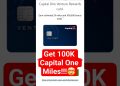 Amazing Capital One Venture Credit Card Limited Time Offer 100K Miles Sign Up Bonus #creditcard