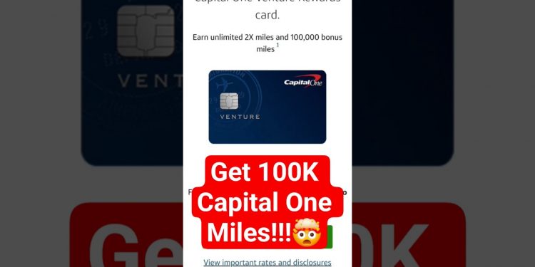 Amazing Capital One Venture Credit Card Limited Time Offer 100K Miles Sign Up Bonus #creditcard