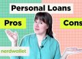 Pros and Cons of Personal Loans | NerdWallet
