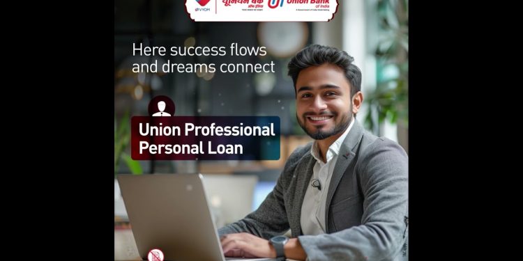 Union Professional Personal Loan | Union Bank Of India