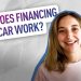 How Does Financing a Car Work?