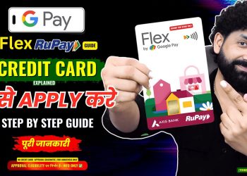 Google Pay Flex Credit Card Apply Kaise Kare? | Axis Bank Credit Card Benefits, Fees & Review