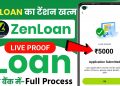Zen Loan Personal Loan – Loan App Fast Approval | Zen Loan App Real or Fake | Zen Loan App Apply