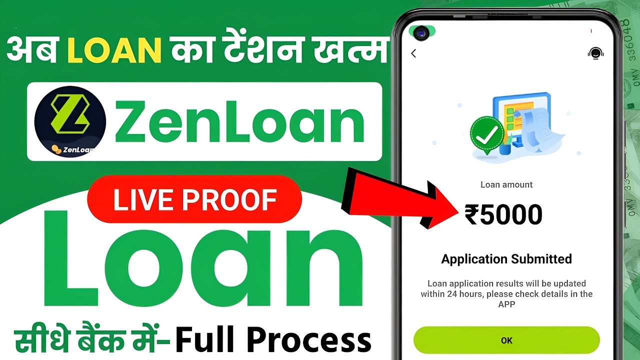 Zen Loan Personal Loan – Loan App Fast Approval | Zen Loan App Real or Fake | Zen Loan App Apply