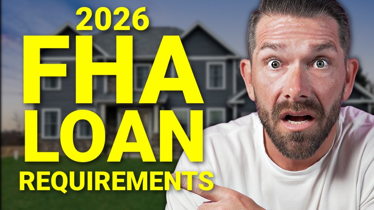 NEW FHA Loan Requirements 2026 – First Time Home Buyer – FHA Loan 2026