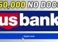 $50,000 U.S. Bank Business Loan, Low Docs, No Collateral