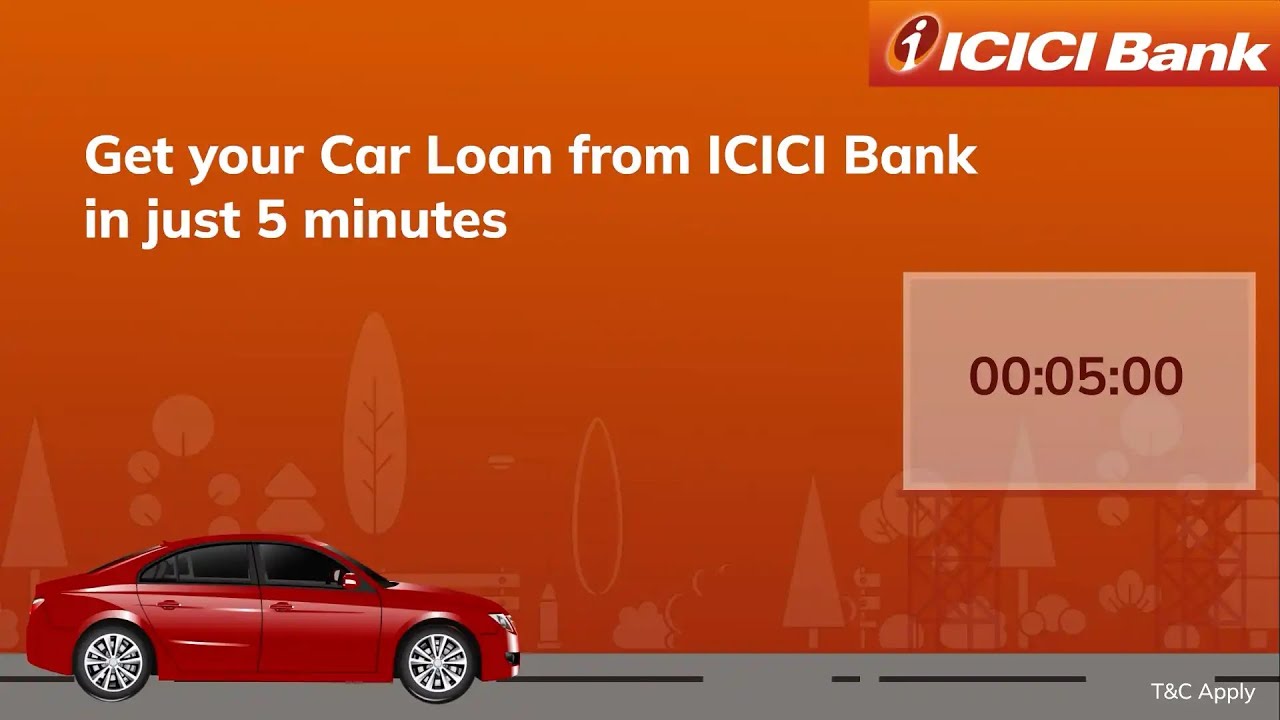 100% digital Car Loans | ICICI Bank