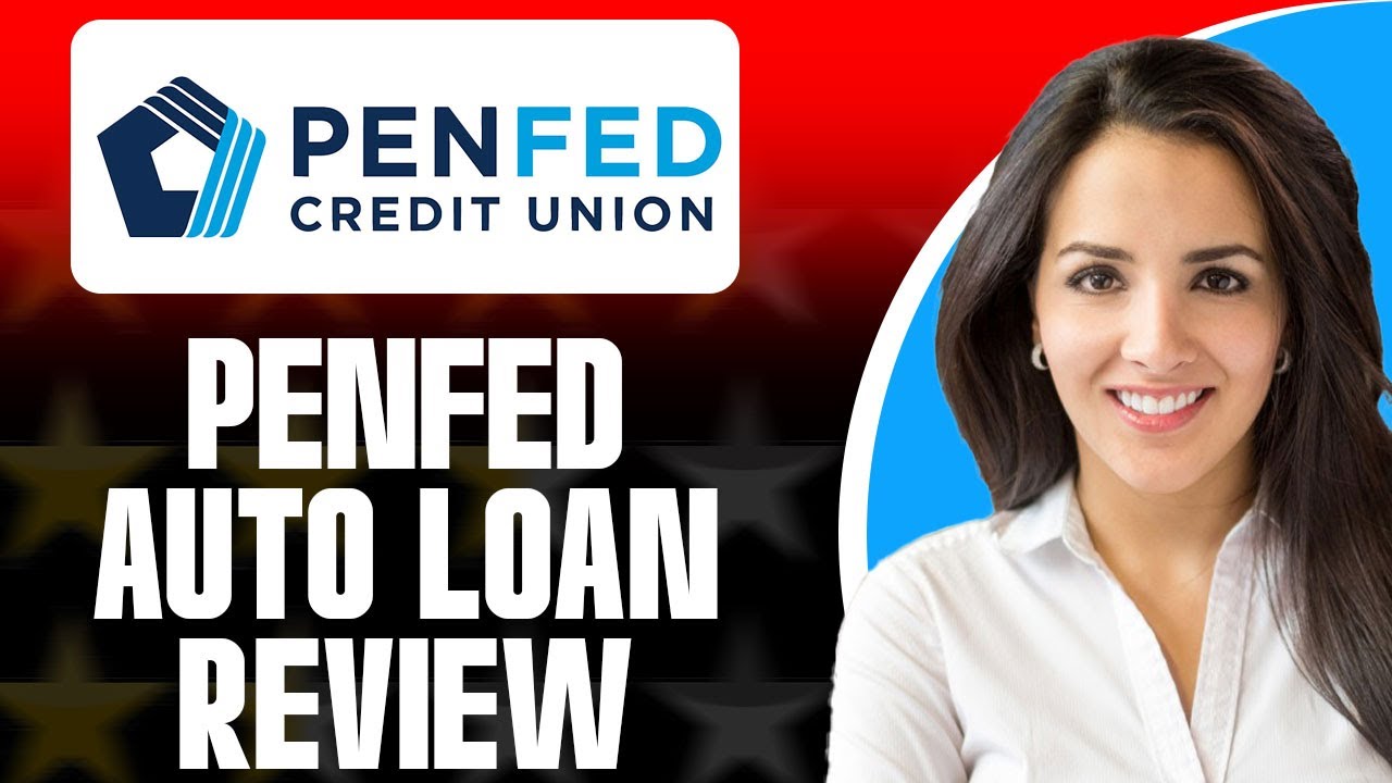 Penfed Auto Loan Review (2025) : Better Rates or Hidden Trade-Offs?