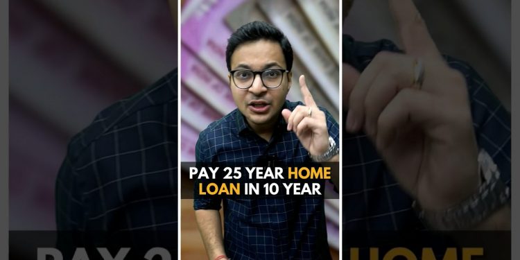 How to pay your 25 years home loan in 10 years? #shorts