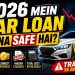 2026 Me Car Loan Lena Sahi Hai Ya Galti? | Best Bank & Lowest Interest Rate Explained