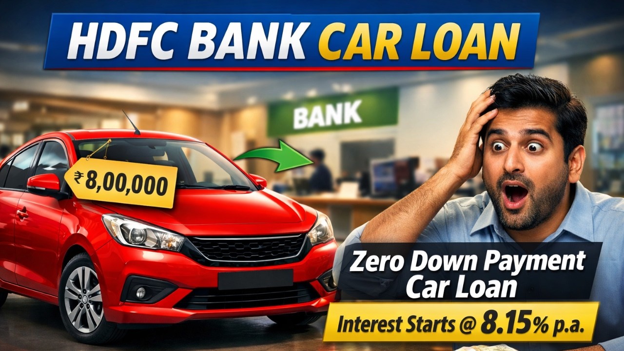HDFC Car Loan 2026 | Interest Rate, EMI, Down Payment, Eligibility & Apply Process |