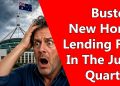 Busted: New Home Lending Fell In The June Quarter!